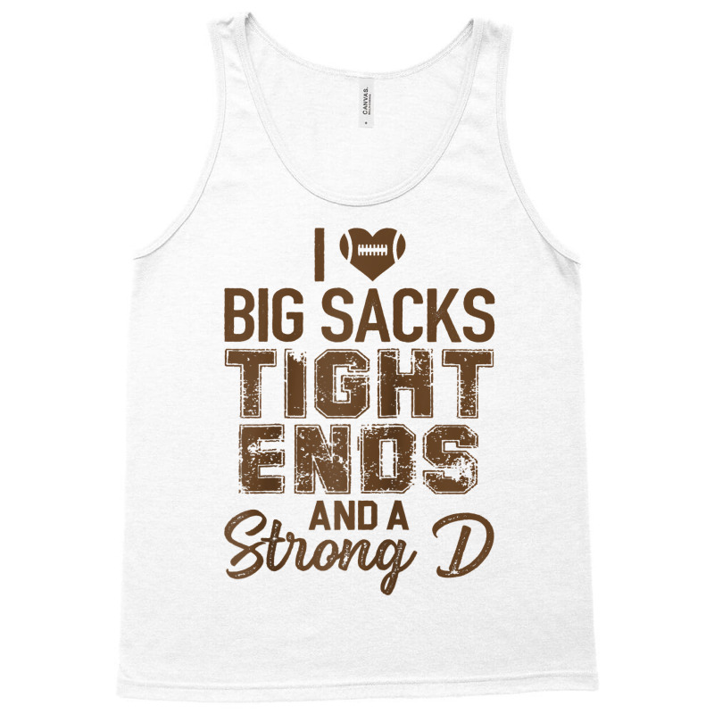 I Love Big Sacks Tight Ends And Strong D Funny Football Raglan Basebal Tank Top | Artistshot