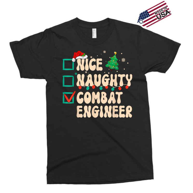 Nice Naughty Combat Engineer Xmas List Santa Claus Groovy T Shirt Exclusive T-shirt by cm-arts | Artistshot