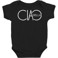 Ciao Bella Italian Hello Italy Quote Graphic Raglan Baseball Tee Baby Bodysuit | Artistshot