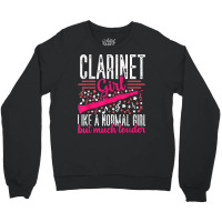 Funny Clarinet Girl Louder Player Musician Music Instrument T Shirt Crewneck Sweatshirt | Artistshot