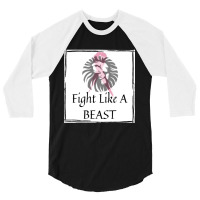 Fight Like A Beast 3/4 Sleeve Shirt | Artistshot