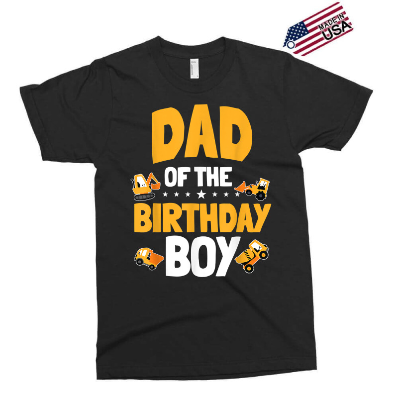 Dad Of The Birthday Boy Construction Worker Bday Party T Shirt Exclusive T-shirt | Artistshot