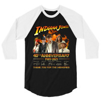 Indiana Jones 40th Anniversary 1981-2021 Thank You For The Memories Un 3/4 Sleeve Shirt | Artistshot