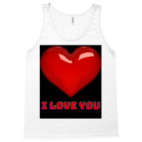 I Love You. Tank Top | Artistshot