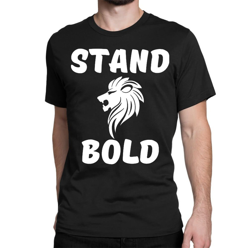 Stand Bold Parody Classic T-shirt | Artistshot