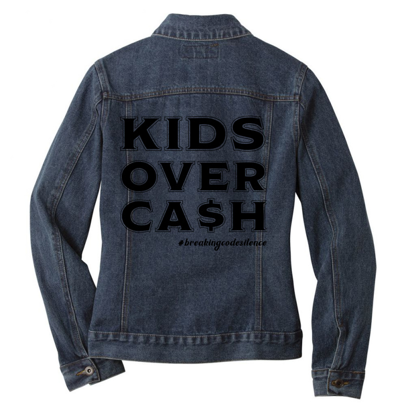 #breakingcodesilence Kids Over Cash Ladies Denim Jacket by fenderbendable | Artistshot