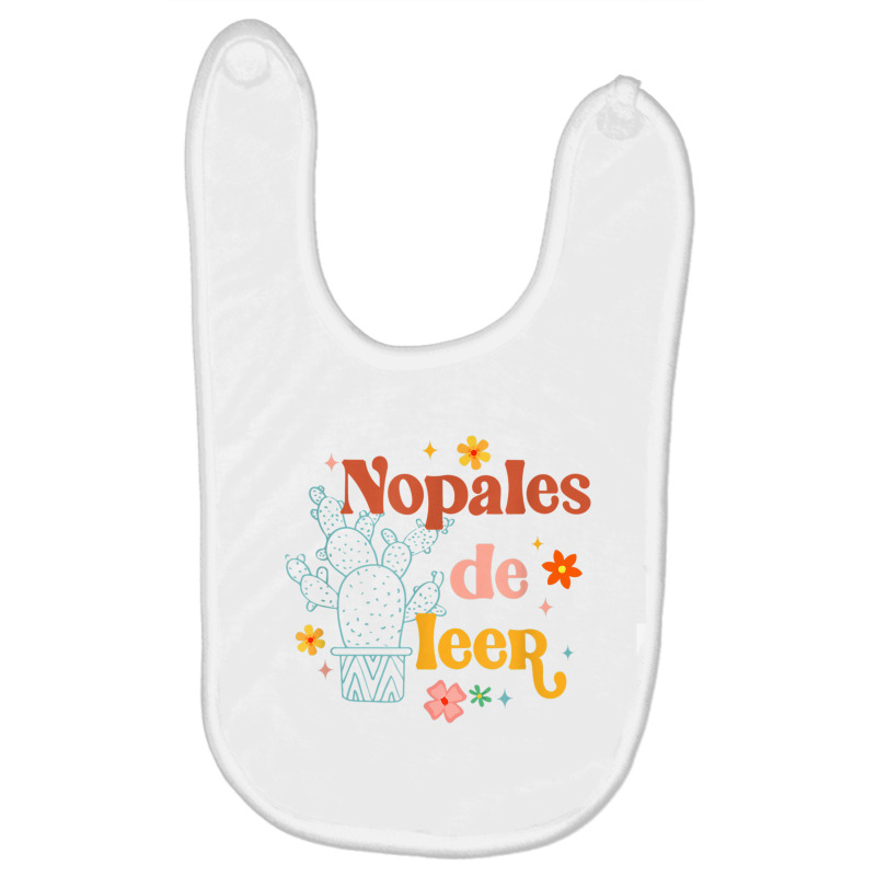 Nopales De Leer Spanish Teacher Maestra Cactus Bilingual T Shirt Baby Bibs by cm-arts | Artistshot