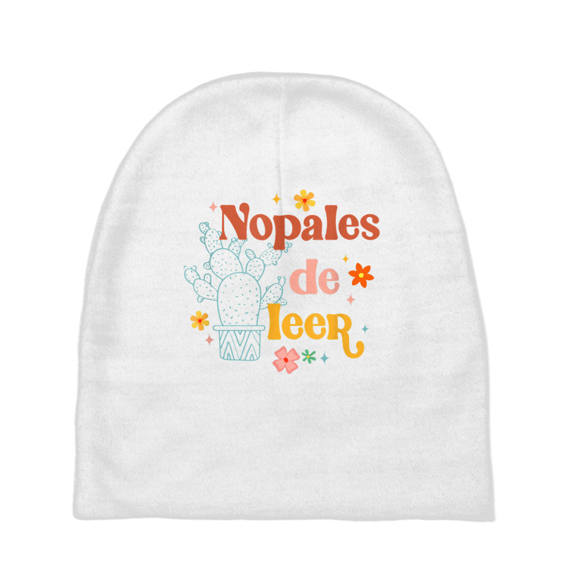 Nopales De Leer Spanish Teacher Maestra Cactus Bilingual T Shirt Baby Beanies by cm-arts | Artistshot