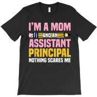 Assistant Principal Viceprincipal Headmasters Mother S Day T-shirt | Artistshot