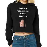 Indian Womens Lives Matter Cropped Hoodie | Artistshot