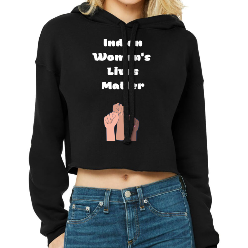 Indian Womens Lives Matter Cropped Hoodie by cm-arts | Artistshot