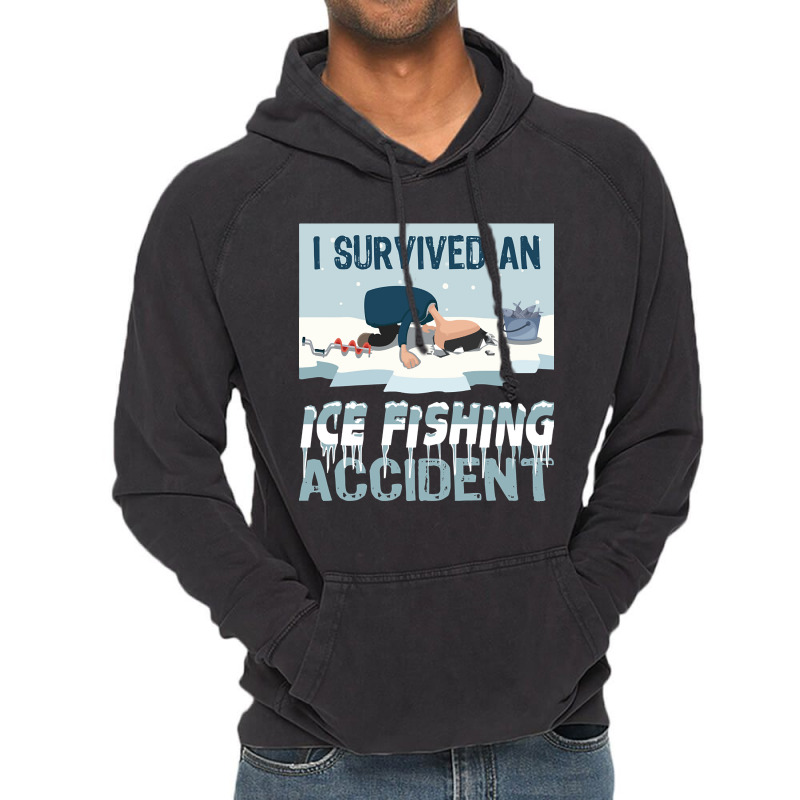 I Survived An Ice Fishing Accident - Winter Snow Ice Fishing Vintage Hoodie | Artistshot