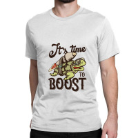 Turtle Time To Boost Classic T-shirt | Artistshot