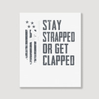 Stay Strapped Or Get Clapped   Pro Gun Rights Funny Ar15 Pullover Hood Portrait Canvas Print | Artistshot