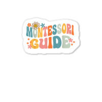 Groovy Montessori Guide Back To School T Shirt Sticker | Artistshot