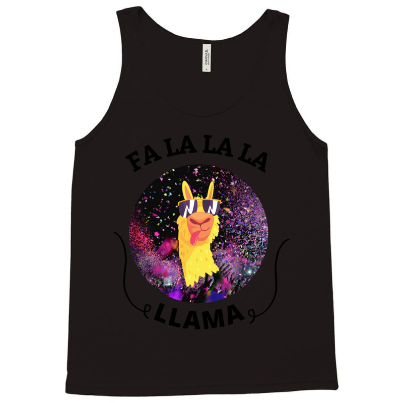 Fa La La La Llama Tank Top | Artistshot