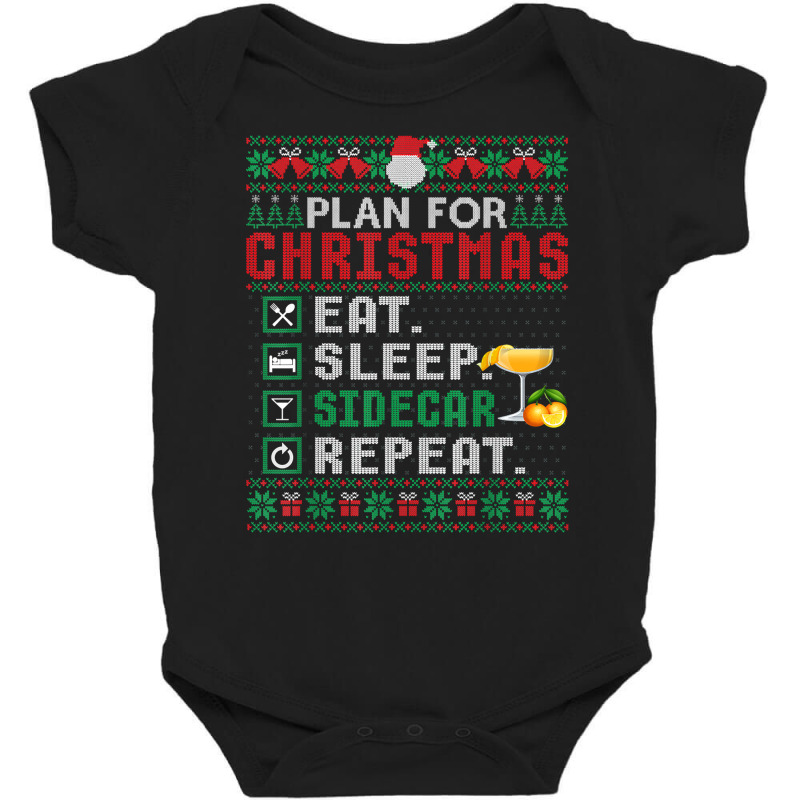 Plan For Christmas Eat Sleep Sidecar Repeat Cocktail T Shirt Baby Bodysuit by cm-arts | Artistshot