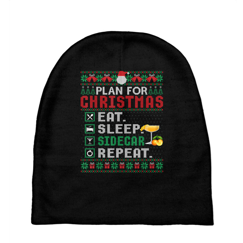 Plan For Christmas Eat Sleep Sidecar Repeat Cocktail T Shirt Baby Beanies by cm-arts | Artistshot