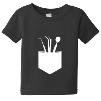 Funny Dental Instruments In Pocket Dentist Baby Tee | Artistshot