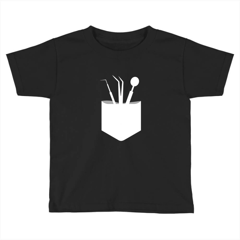 Funny Dental Instruments In Pocket Dentist Toddler T-shirt by caramelique | Artistshot