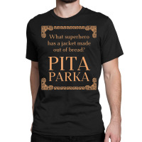 Pita Bread And Ancient Greek Mythology Nerd History Classic T-shirt | Artistshot