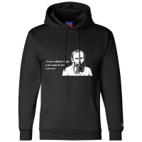 Without Hope Famous Writer Quote Fyodor Dostoevsky Champion Hoodie | Artistshot