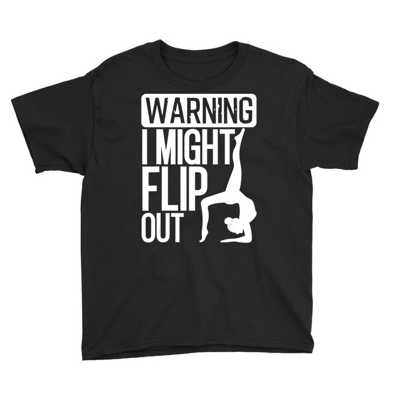 Warning I Might Flip Out Gymnastics Art For Girls Boys Youth Tee | Artistshot