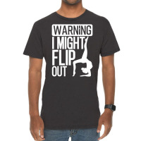 Warning I Might Flip Out Gymnastics Art For Girls Boys Vintage T-shirt | Artistshot