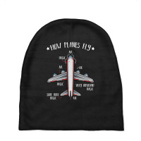 How Planes Fly Aerospace Engineering Airplanes Quotes Baby Beanies | Artistshot