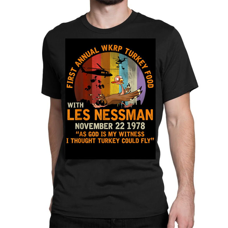 First Annual Wkrp Turkey Food   Les Nessman Classic T-shirt | Artistshot