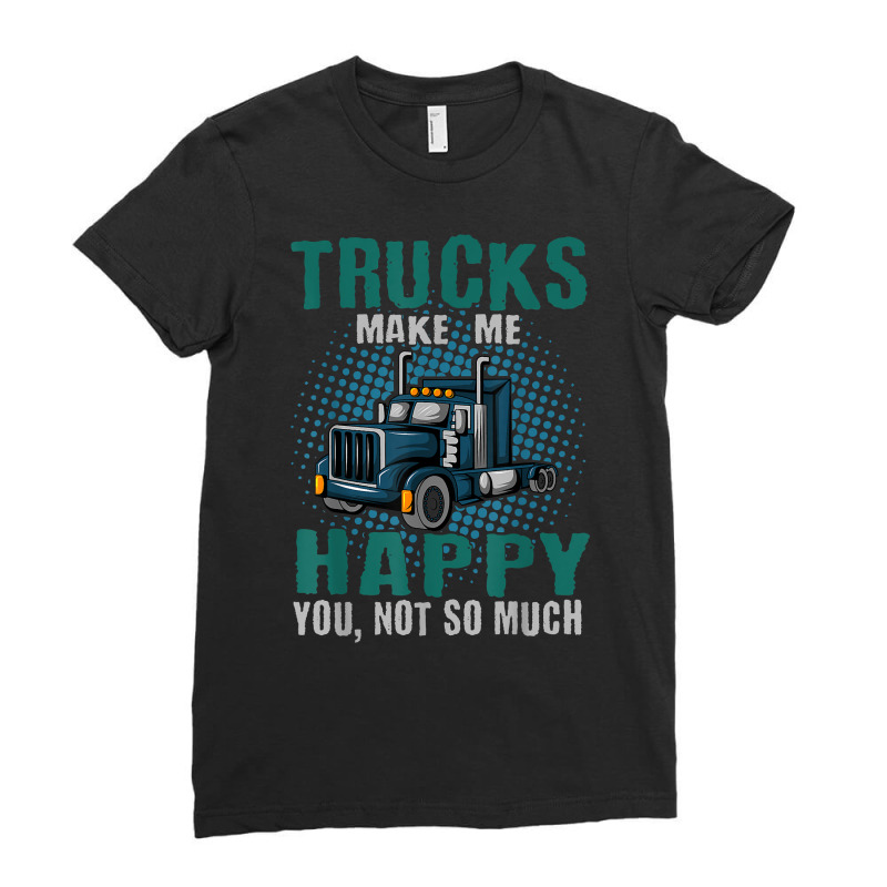 Truck Driver Trucker Truckie Lgv Driving Vehicle Teamster T Shirt Ladies Fitted T-Shirt by cm-arts | Artistshot