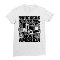 Truck Trucker Truckers Move America Truck Driver 69 Driver Truckin Ladies Fitted T-shirt | Artistshot