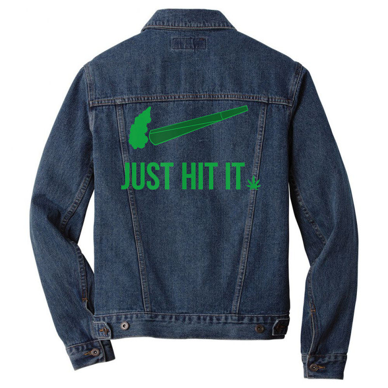 Just Hit It  Cannabis Smoker T Shirt Men Denim Jacket | Artistshot