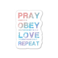 Pray Obey Love Repeat Bible Verse Christian Bible Quote Sticker | Artistshot