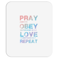 Pray Obey Love Repeat Bible Verse Christian Bible Quote Mousepad | Artistshot