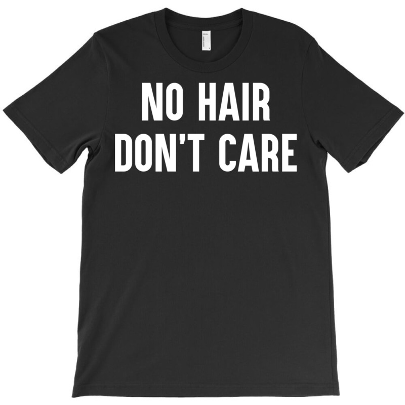 No Hair Don´t Care Funny Bald Balding No Hair Bald Hair Loss Long Sle T-shirt | Artistshot