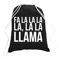 Fa La La La La La La Llama-npqnt Drawstring Bags | Artistshot