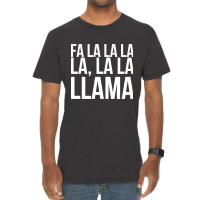 Fa La La La La La La Llama-npqnt Vintage T-shirt | Artistshot