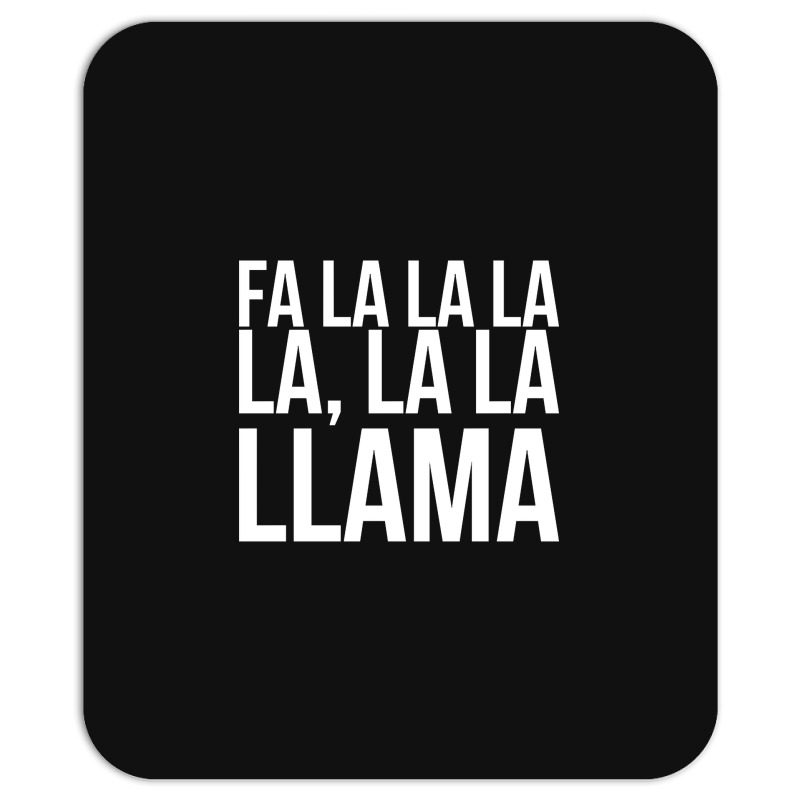 Fa La La La La La La Llama-npqnt Mousepad | Artistshot