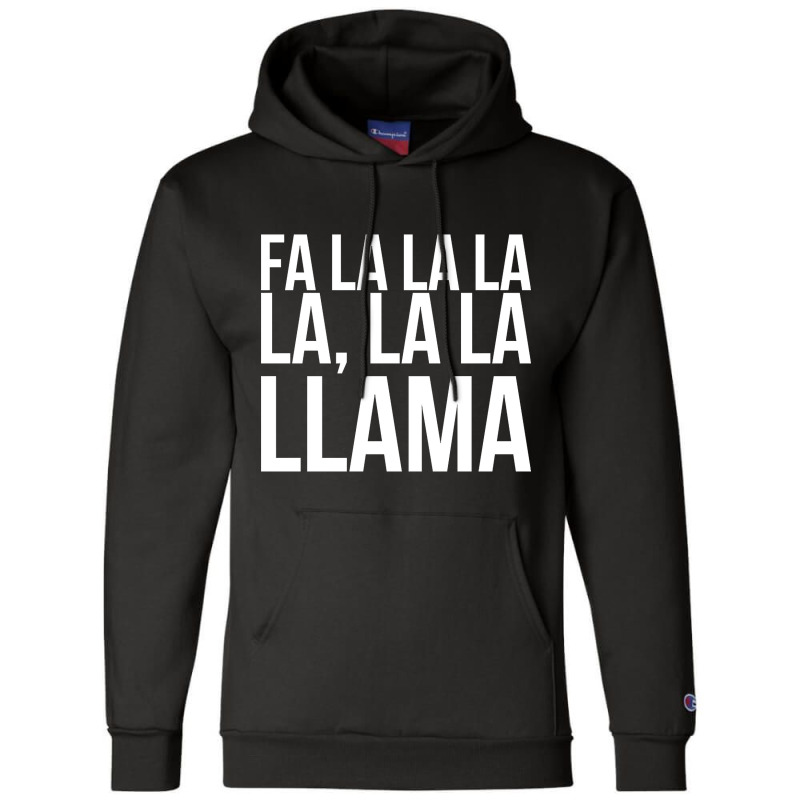 Fa La La La La La La Llama-npqnt Champion Hoodie | Artistshot