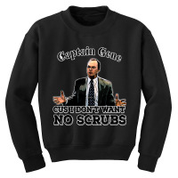 Captain Gene No Scrubs Youth Sweatshirt | Artistshot