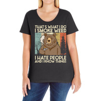 That's What I Do I Smoke Weed I Hate People And I Know 420 Pullover Ho Ladies Curvy T-shirt | Artistshot