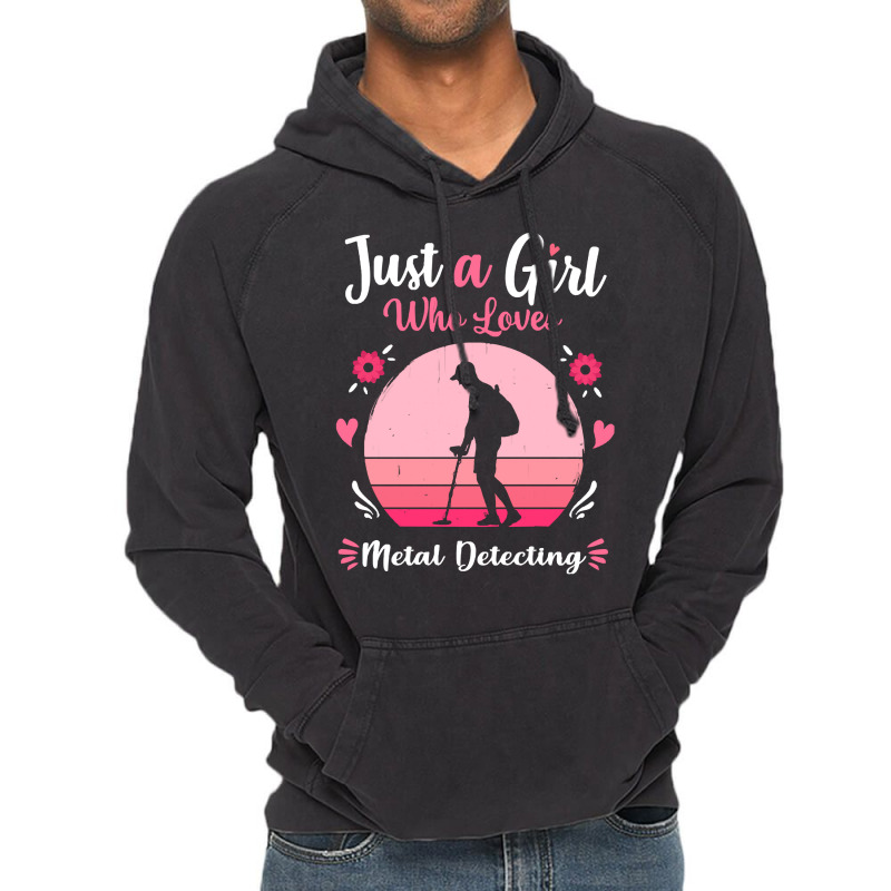 Metal Detecting Just A Girl Who Loves Metal Detecting Pink Retro Vinta Vintage Hoodie | Artistshot