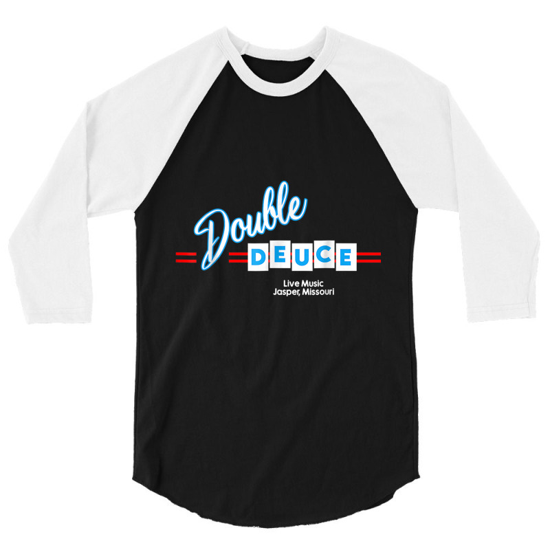 Double Deuces Roadhouse T Shirt 3/4 Sleeve Shirt by cm-arts | Artistshot