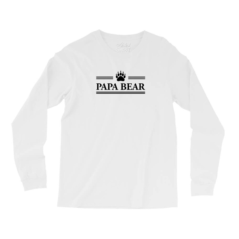 Papa Bear Long Sleeve Shirts by tshiart | Artistshot