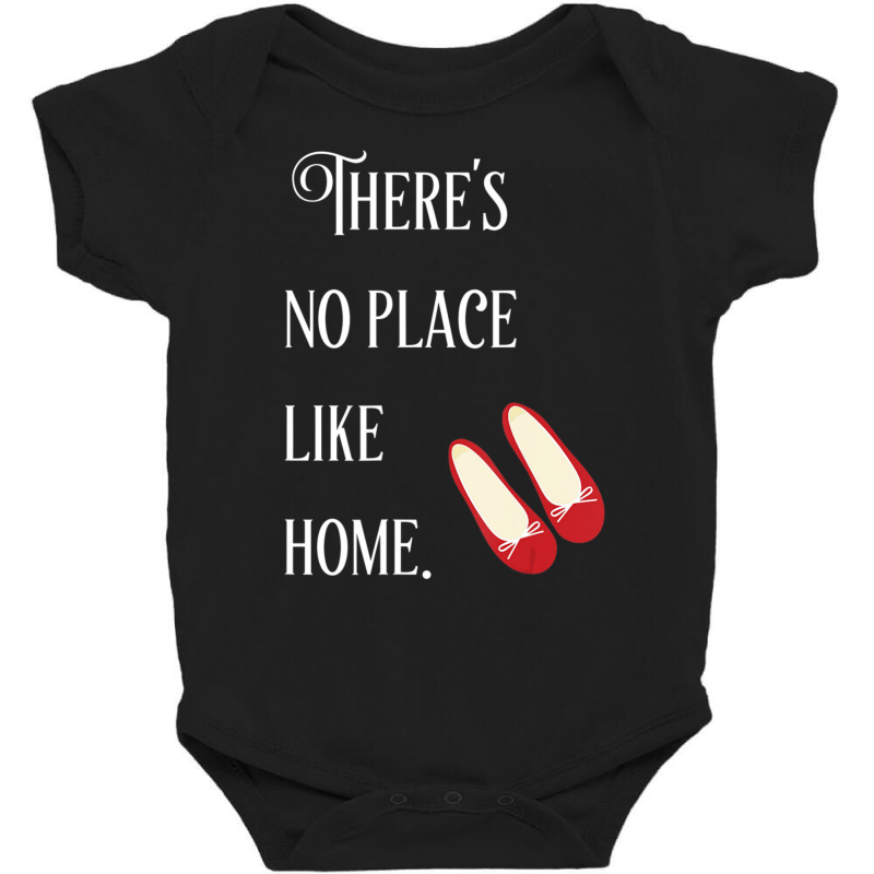 There's No Place Like Home Wizard Of Oz Quote Baby Bodysuit by cm-arts | Artistshot