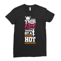 This Girl Is Already Taken By A Ironworker Girlfriend Wife Pullover Ho Ladies Fitted T-shirt | Artistshot