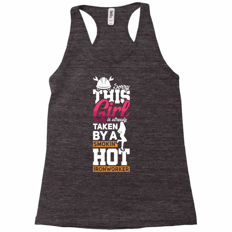 This Girl Is Already Taken By A Ironworker Girlfriend Wife Pullover Ho Racerback Tank by cm-arts | Artistshot