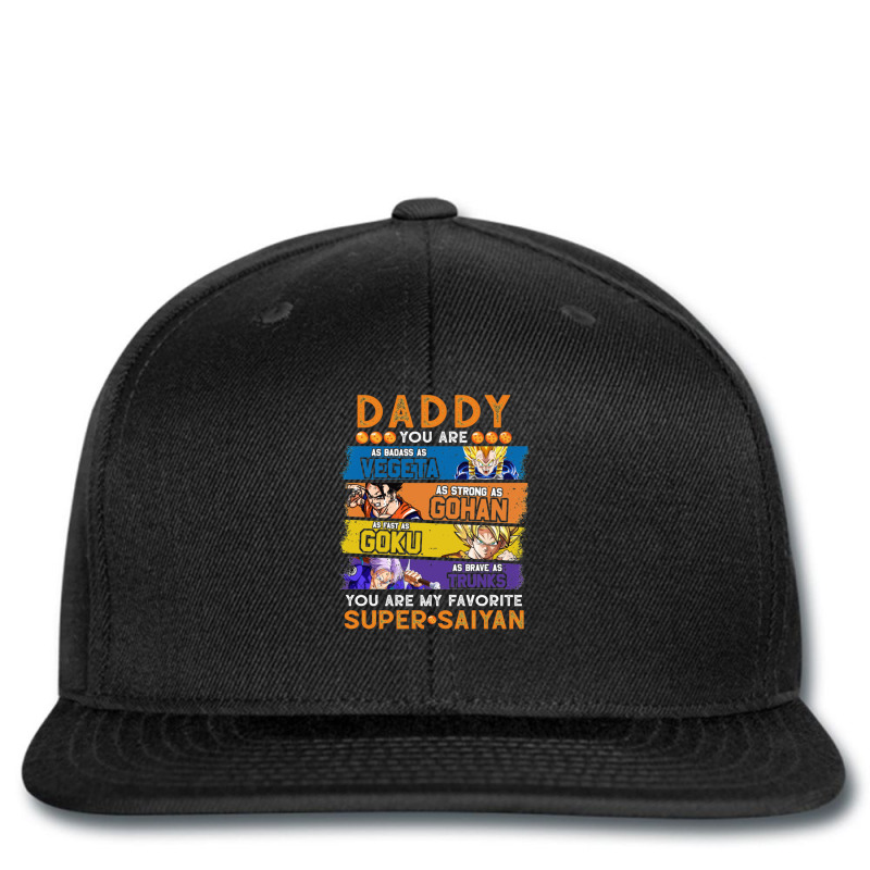 Dragonball Daddy You Are My Favorite Super Anime Saiyan Funny Printed hat by JacePatton | Artistshot