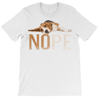 Nope Lazy Beagle T Shirt Dog Puppy Pet Animal Fur Paw Tee T-shirt | Artistshot